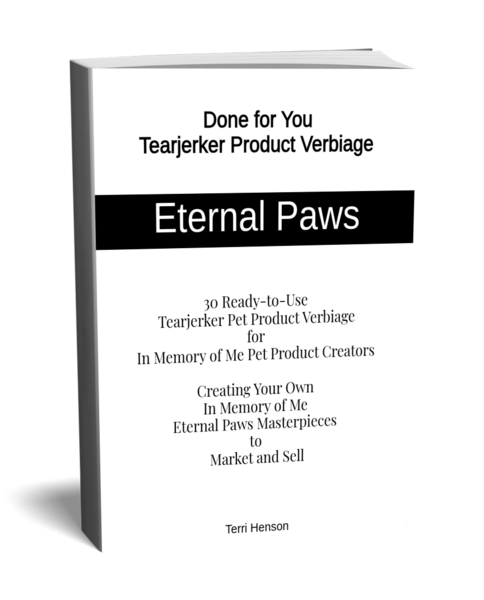 Done for You Tear Jerker Pet Loss Eternal Paws Label Prompts