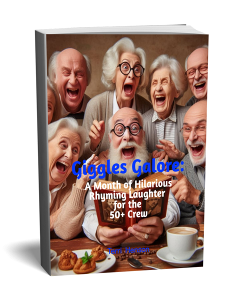 Giggles Galore: A Month of Hilarious Rhyming Laughter for the 50+ Crew