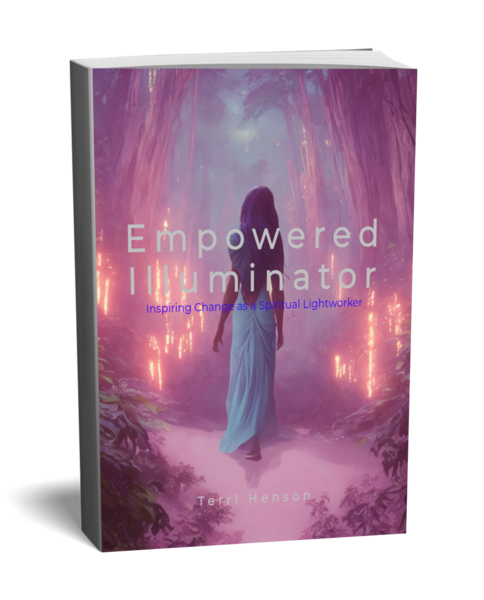 Empowered Illuminator: Inspiring Change as a Spiritual Lightworker