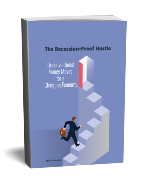 The Recession Proof Hustle