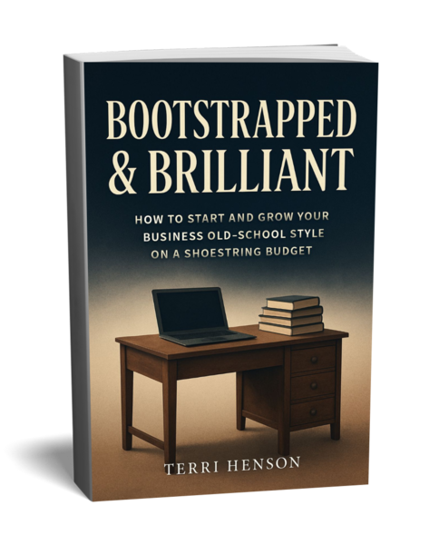 Bootstrapped & Brilliant: How to Start and Grow Your Business