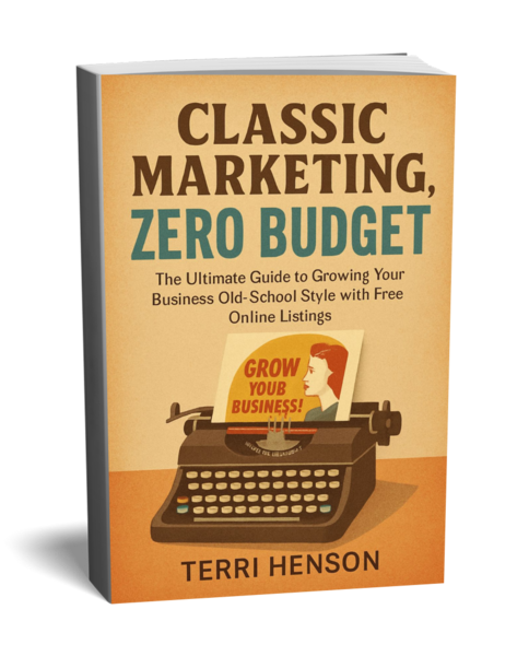 Classic Marketing, Zero Budget: The Ultimate Guide to Growing Your Business