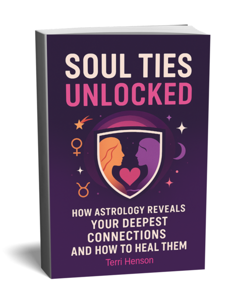 Soul Ties Unlocked: How Astrology Reveals Your Deepest Connections & How To Heal Them